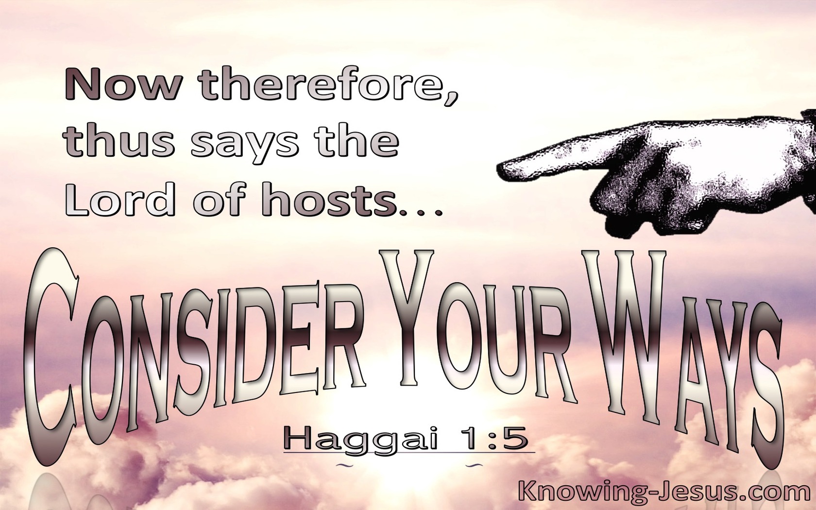 Haggai 1:5 Consider Your Ways (pink)